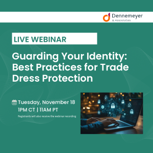 Live Webinar Guarding Your Identity Best Practices for Trade Dress Protection