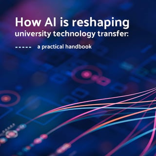 How AI is reshaping Tech Transfer- Handbook